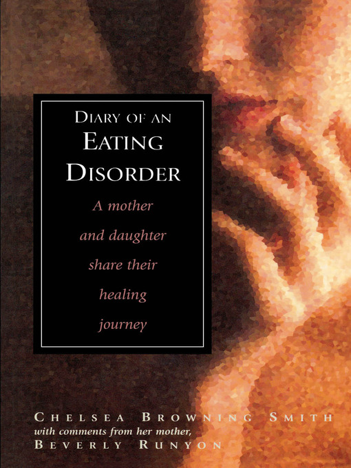 Title details for Diary of an Eating Disorder by Chelsea Smith - Available